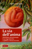 La Via dell'Anima  — Libro