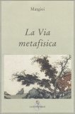 La Via Metafisica  — Libro