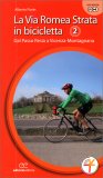 La Via Romea Strata in Bicicletta 2 — Libro