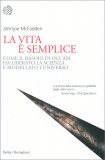 La Vita è Semplice — Libro