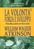 La Volontà - Forza e Sviluppo — Libro