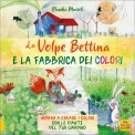 La Volpe Bettina e la Fabbrica dei Colori — Libro