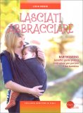 Lasciati Abbracciare — Libro