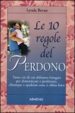 Le 10 Regole del Perdono  — Libro