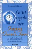 Le 10 Regole per Imparare a Gestire il Tempo — Libro
