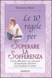 Le 10 Regole per Superare la Sofferenza — Libro