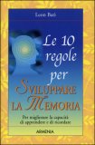 Le 10 Regole per Sviluppare la Memoria — Libro