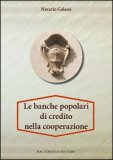Le Banche Popolari di Credito nelle Cooperazioni — Libro