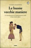 Le Buone Vecchie Maniere — Libro