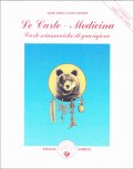 Le Carte Medicina - Carte Sciamaniche di Guarigione — Libro
