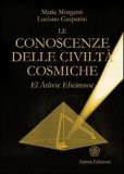 Le Conoscenze delle Civiltà Cosmiche — Libro