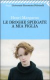 Le Droghe Spiegate a Mia Figlia — Libro
