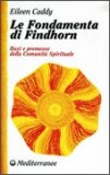 Le Fondamenta di Findhorn — Libro