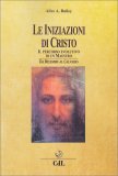 Le Iniziazioni di Cristo — Libro