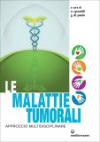 Le Malattie Tumorali  — Libro