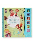 Le Mie Prime Melodie Classiche - Schiaccia e Ascolta — Libro