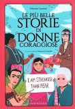 Le Più Belle Storie di Donne Coraggiose — Libro