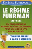 Le Régime Fuhrman - Eat to Live — Livre