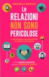 Le Relazioni Non sono Pericolose — Libro