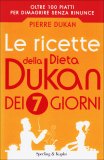 Le Ricette della Dieta Dukan dei 7 Giorni — Libro
