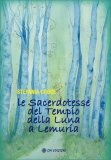 Le Sacerdotesse del Tempio della Luna a Lemuria — Libro