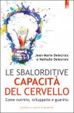 Le Sbalorditive Capacità del Cervello  — Libro