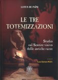Le Tre Totemizzazioni — Libro