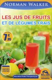Les Jus de Fruits Et de Legumes Frais  — Livre