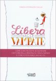 Libera dalle Vampate — Libro