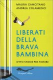 Liberati della Brava Bambina — Libro