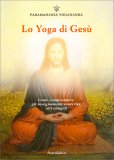 Lo Yoga di Gesù — Libro