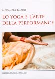 Lo Yoga e l'Arte della Performance — Libro