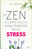 Lo Zen e l'Arte della Manutezione dello Stress — Libro