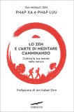 Lo Zen e l'Arte di Meditare Camminando — Libro