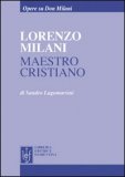 Lorenzo Milani Maestro Cristiano — Libro