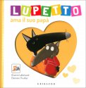Lupetto Ama il Suo Papà — Libro