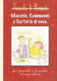 Macchie, Rammendi e Satoria di Casa — Libro
