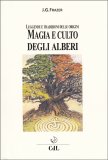 Magia e Culto degli Alberi — Libro