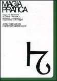 Magia Pratica - Vol. 1 — Libro