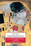 La Mandragola-Clizia. Ediz. Integrale — Libro