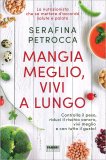 Mangia Meglio, Vivi a Lungo — Libro