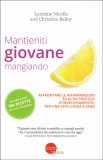 Mantieniti Giovane Mangiando — Libro