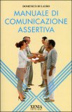 Manuale di Comunicazione Assertiva — Libro