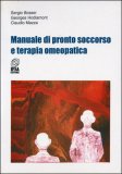 Manuale di Pronto Soccorso e Terapia Omeopatica — Libro