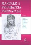 Manuale di Psichiatria Perinatale — Libro