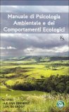 Manuale di Psicologia Ambientale e dei Comportamenti Ecologici  — Libro