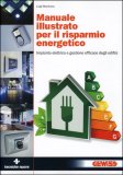 Manuale Illustrato per il Risparmio Energetico — Libro