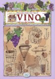 Manuale Pratico per Fare il Vino  — Libro