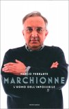 Marchionne: L'Uomo dell'Impossibile — Libro