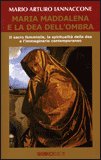 Maria Maddalena e la Dea dell'Ombra — Libro